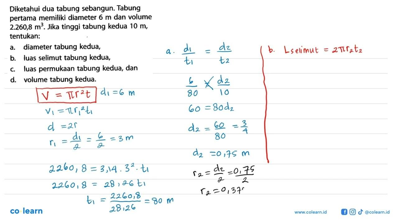 Diketahui dua tabung sebangun. Tabung pertama memiliki