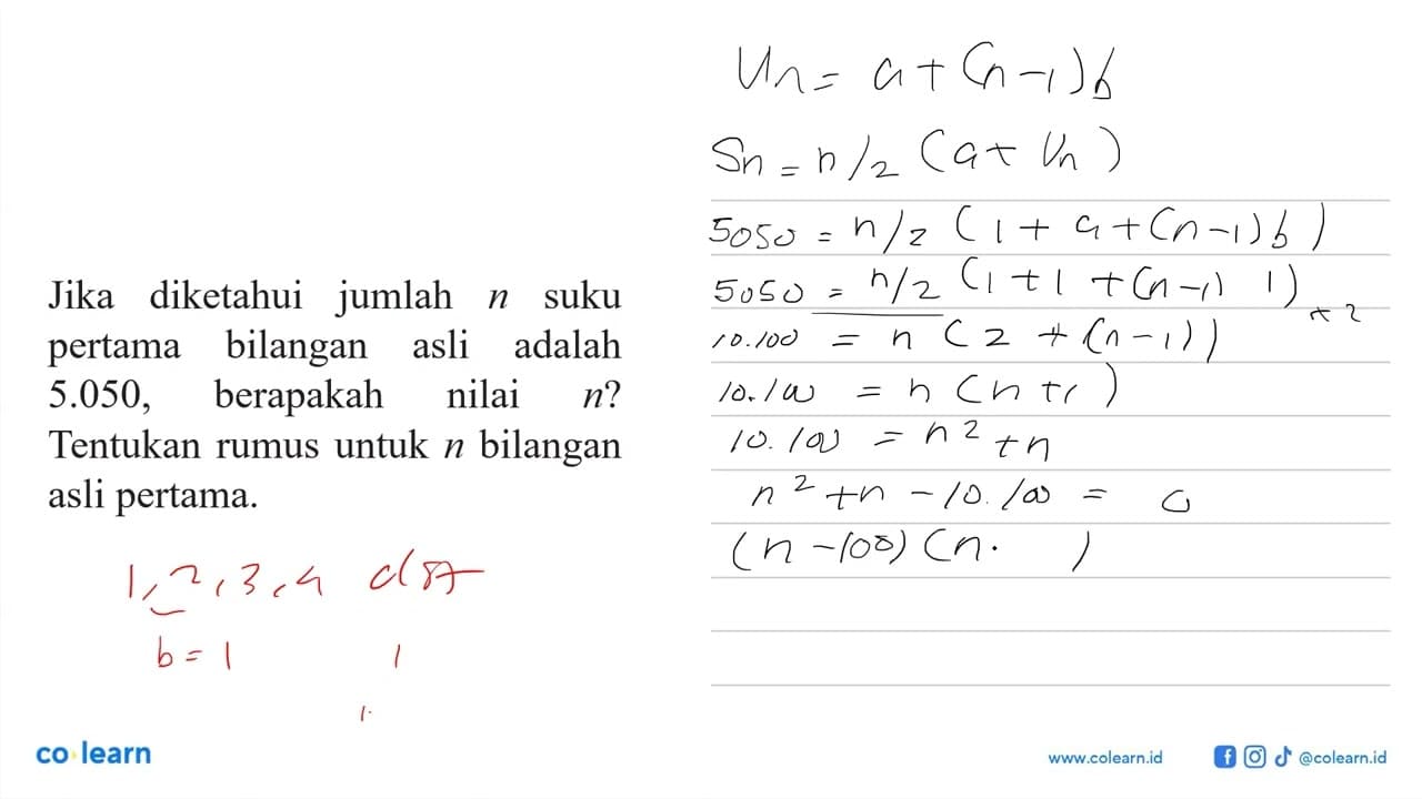 Jika diketahui jumlah n suku pertama bilangan asli adalah