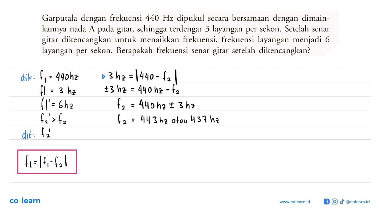 Garputala dengan frekuensi 440 Hz dipukul secara bersamaan