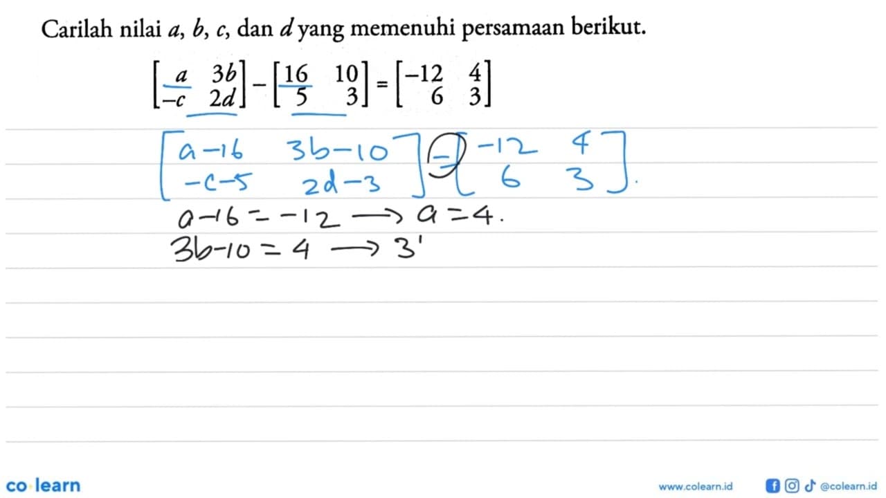 Carilah nilai a, b, c, dan d yang memenuhi persamaan