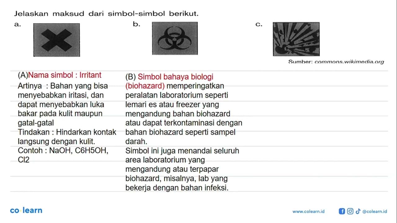 Jelaskan maksud dari simbol-simbol berikut. a. b. c.