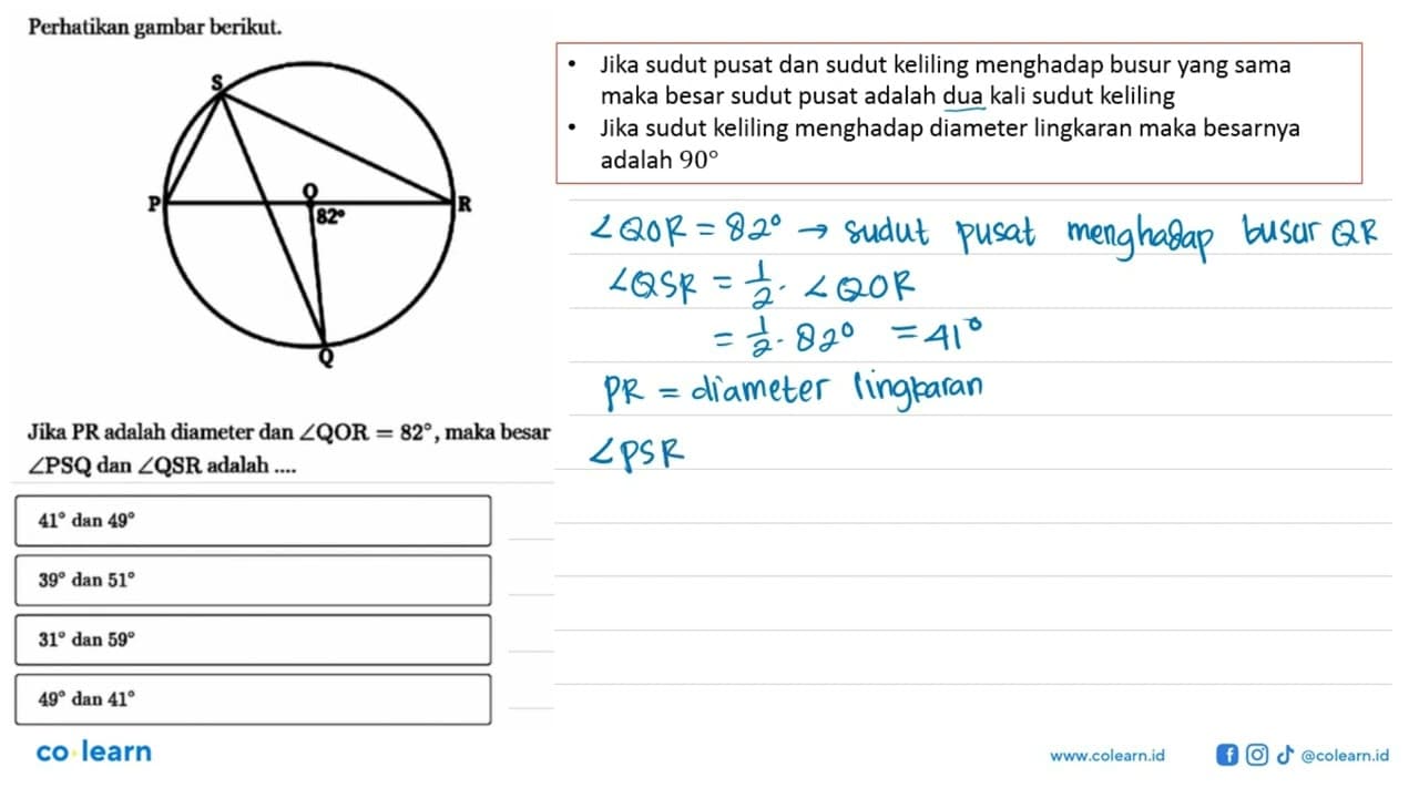 Perhatikan gambar berikut. P Q R S O 82 Jika PR adalah