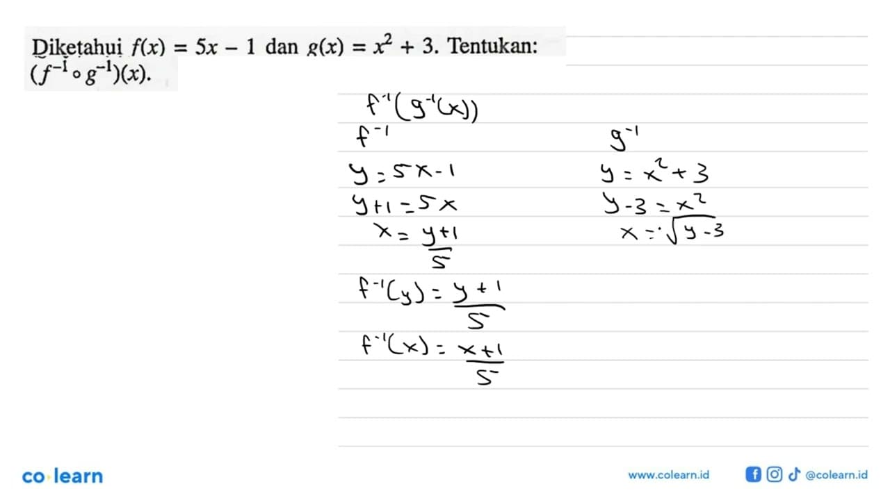 Diketahui f(x)=5x-1 dan g(x)=x^2+3. Tentukan: