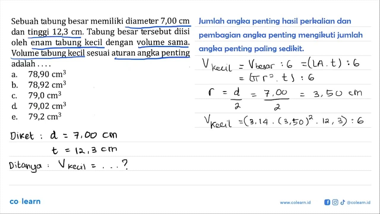 Sebuah tabung besar memiliki diameter 7,00 cm dan tinggi