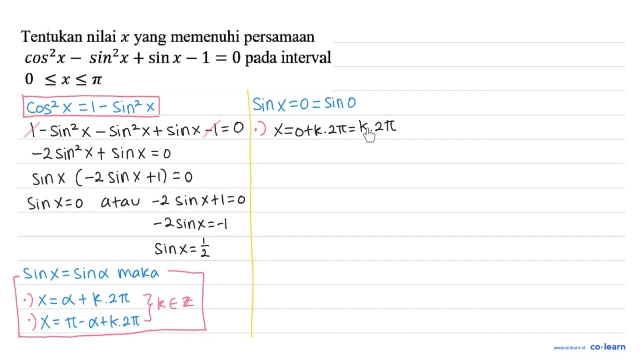 Tentukan nilai x yang memenuhi persamaan cos ^(2) x-sin