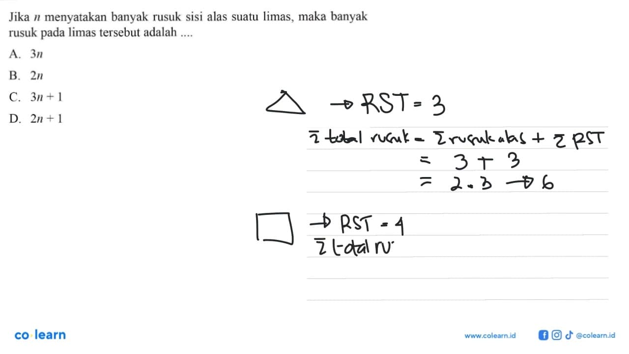 Jika n menyatakan banyak rusuk sisi alas suatu limas, maka