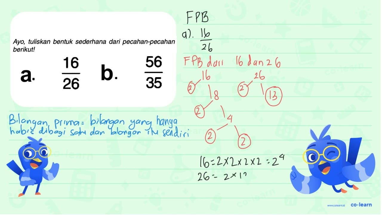 a. 16/26 b. 56/35