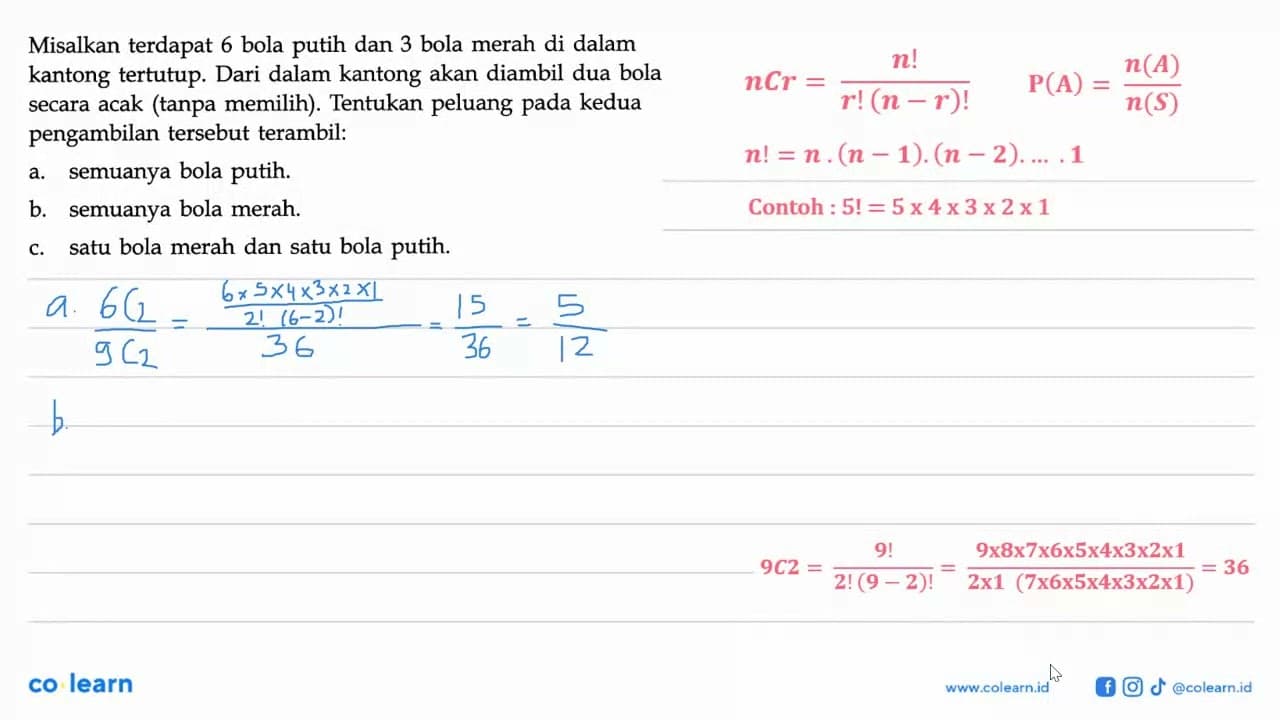 Misalkan terdapat 6 bola putih dan 3 bola merah di dalam