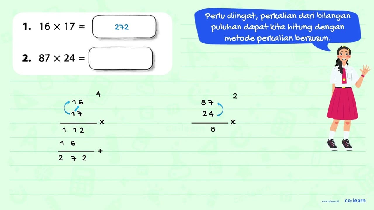 1. 16 x 17 = 2. 87 X 24 =