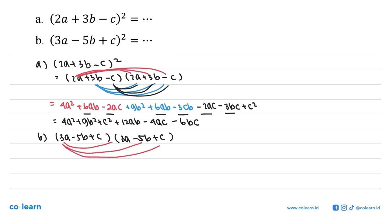 a.(2a + 3b -c)^2 = b.(3a - 5b. + c)^2=