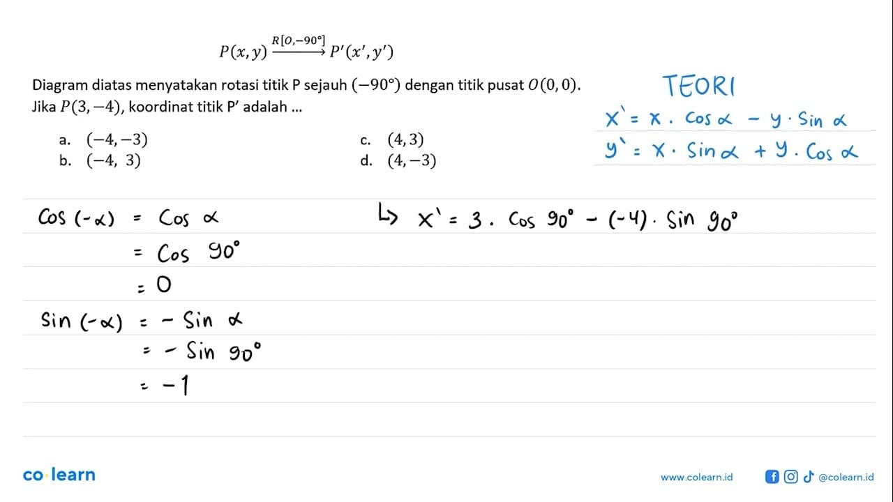 P(x,y) R[O, -90] P'(x', y') Diagram diatas menyatakan