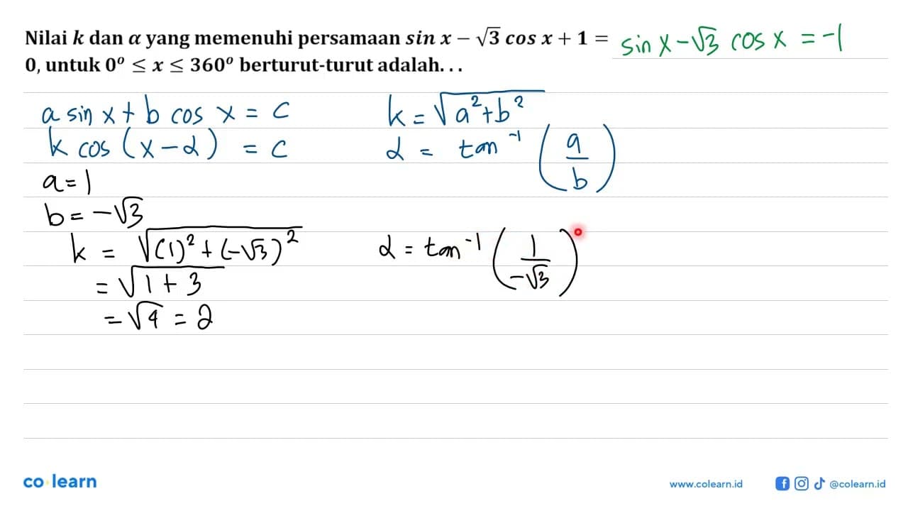 Nilai k dan a yang memenuhi persamaan sin x-akar(3)cos