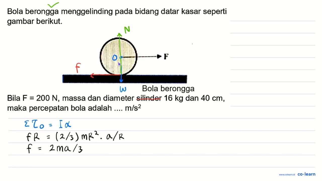 Bola berongga menggelinding pada bidang datar kasar seperti