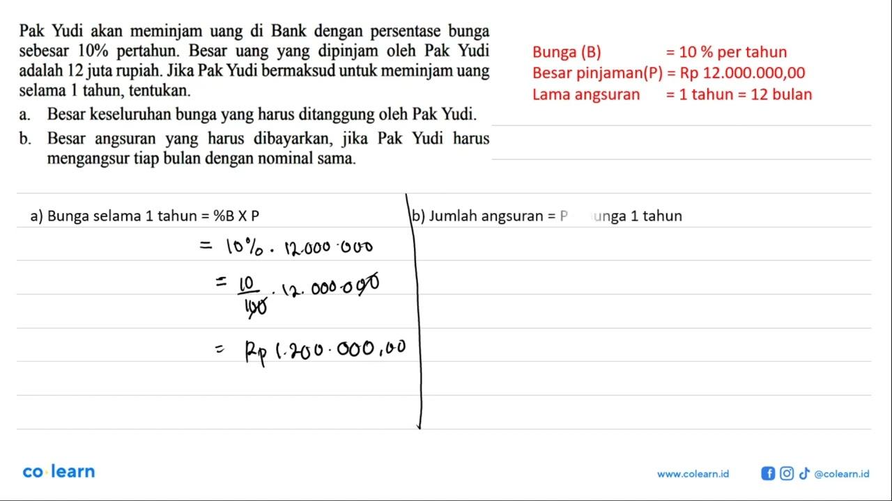 Pak Yudi akan meminjam uang di Bank dengan persentase bunga