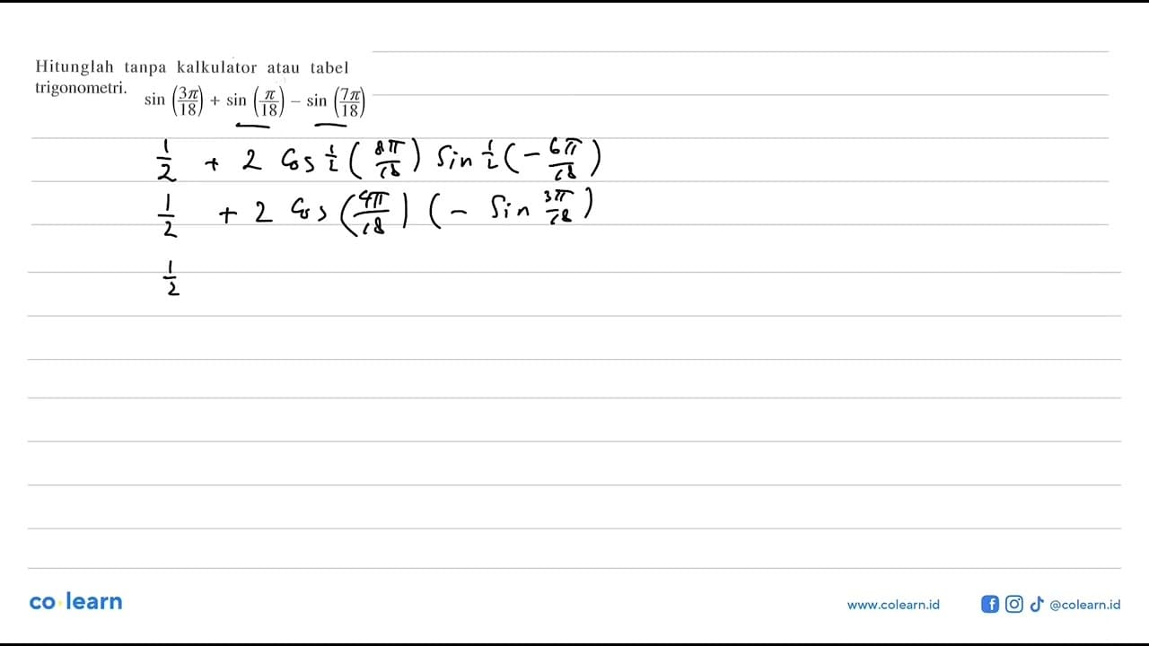 Hitunglah tanpa kalkulator atau tabel trigonometri. sin