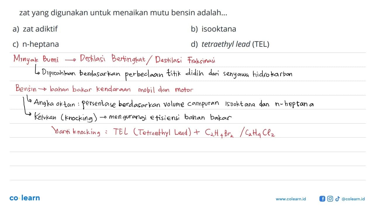 zat yang digunakan untuk menaikan mutu bensin adalah ...