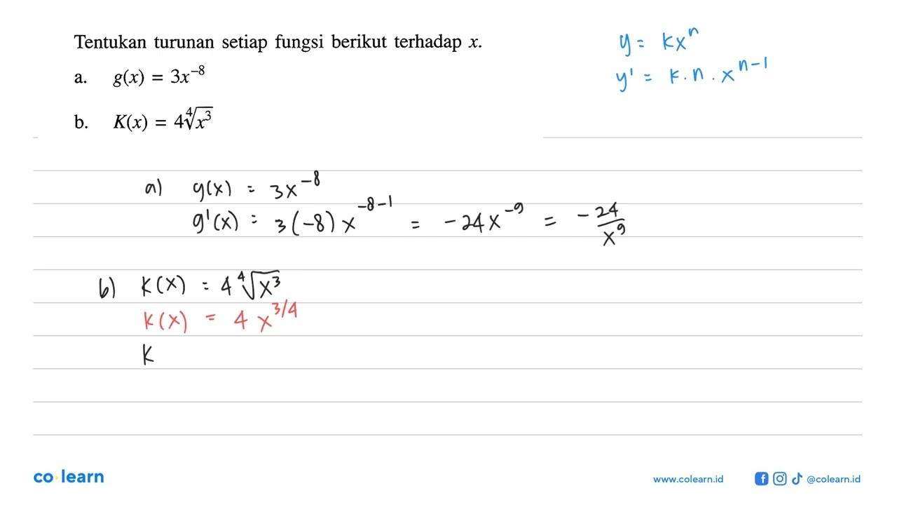 Tentukan turunan setiap fungsi berikut terhadap x. a.