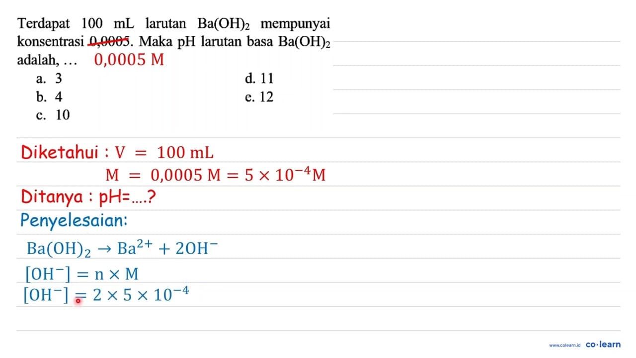 Terdapat 100 mL larutan Ba(OH)2 mempunyai konsentrasi