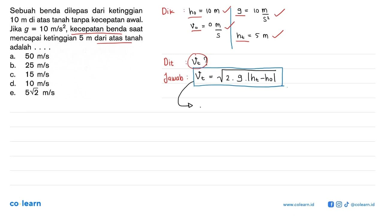 Sebuah benda dilepas dari ketinggian 10 m di atas tanah