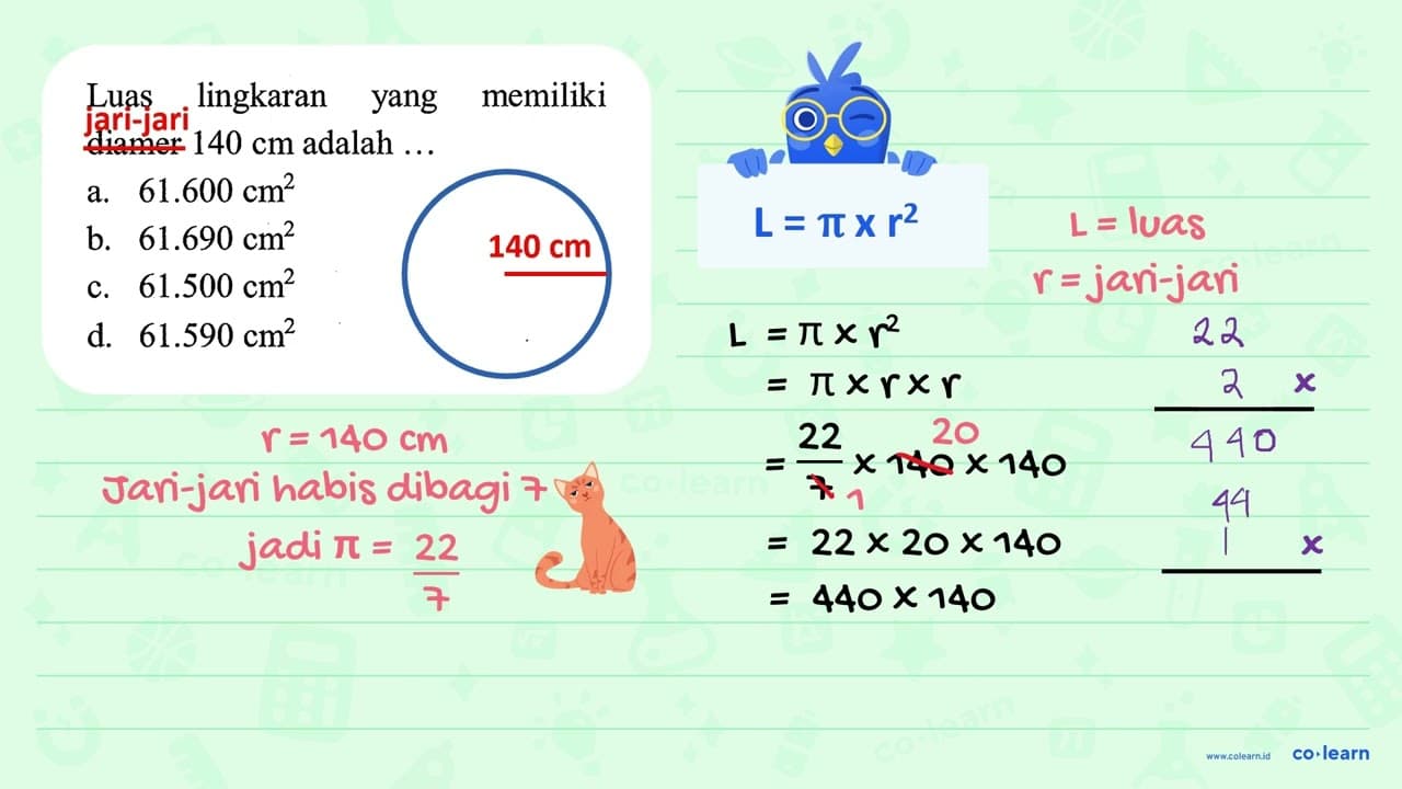 Luas lingkaran memiliki yang diamer 140 cm adalah...