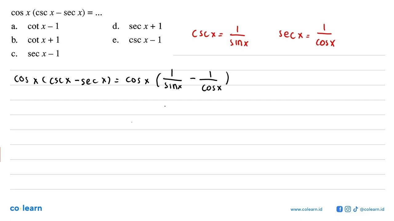 cos x(csc x-sec x)=...