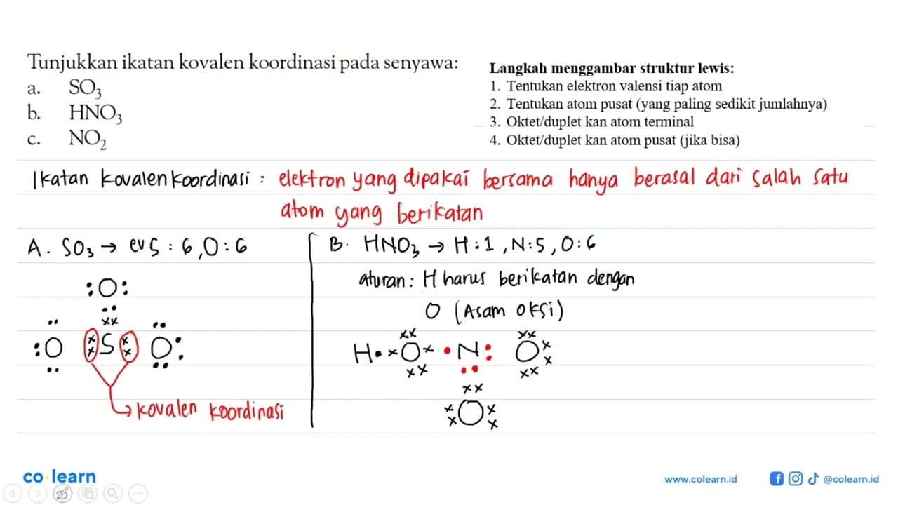 Tunjukkan ikatan kovalen koordinasi pada senyawa: a. SO3 b.