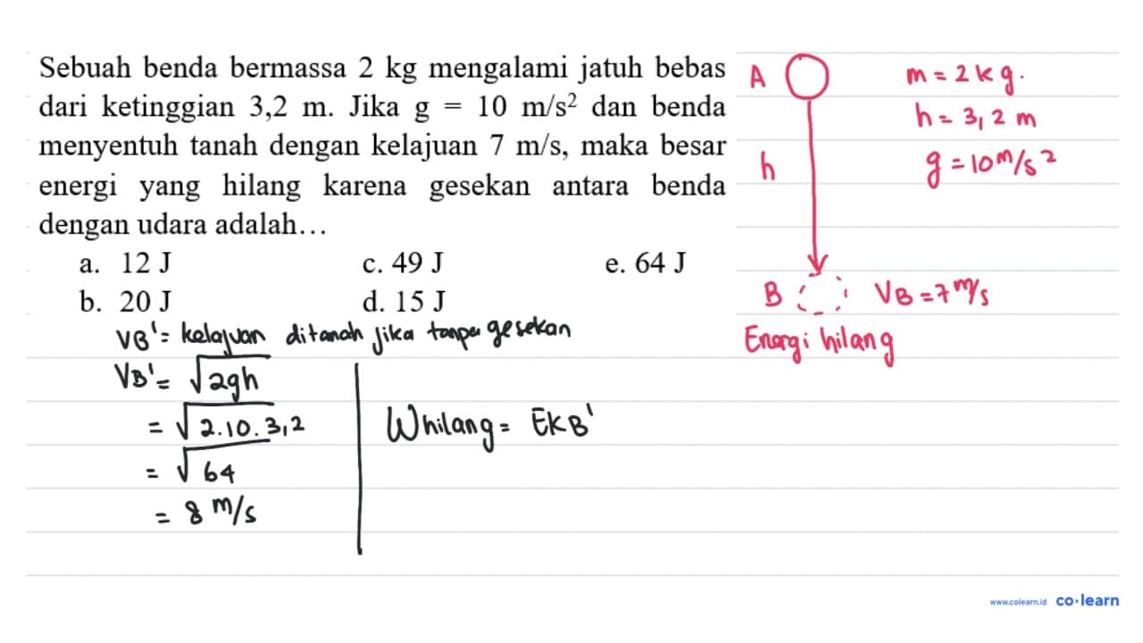 Sebuah benda bermassa 2 kg mengalami jatuh bebas dari