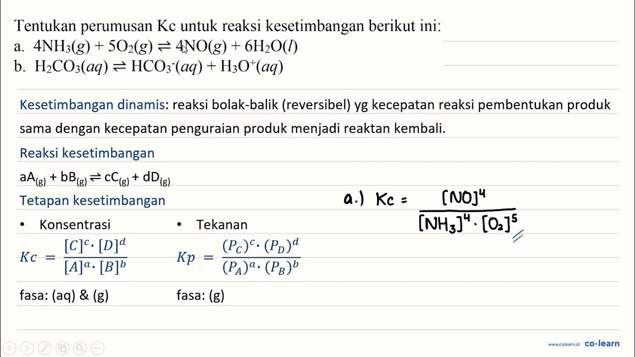 Tentukan perumusan Kc untuk reaksi kesetimbangan berikut