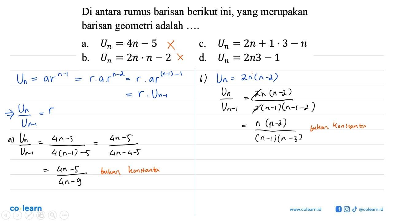 Di antara rumus barisan berikut ini, yang merupakan barisan