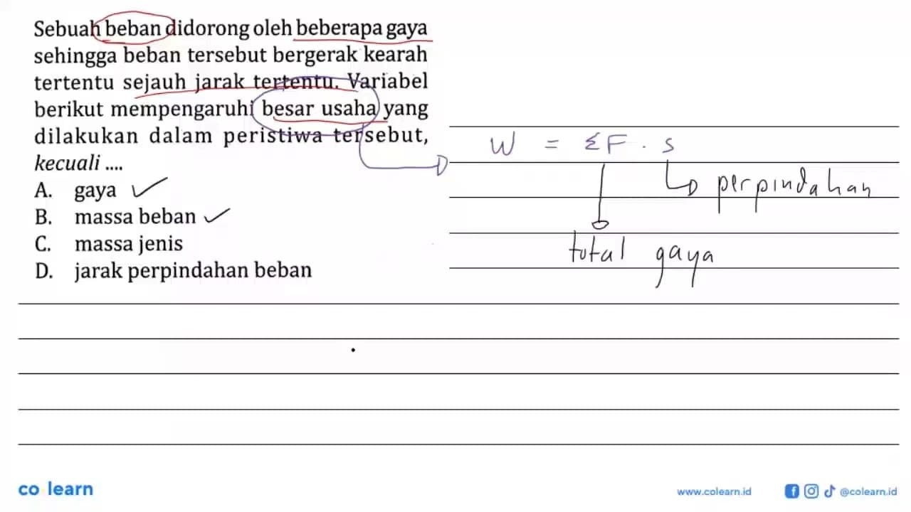 Sebuah beban didorong oleh beberapa gaya sehingga beban