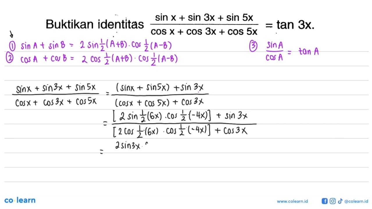 Buktikan identitas (sin x + sin 3x + sin 5x)/(cos x + cos