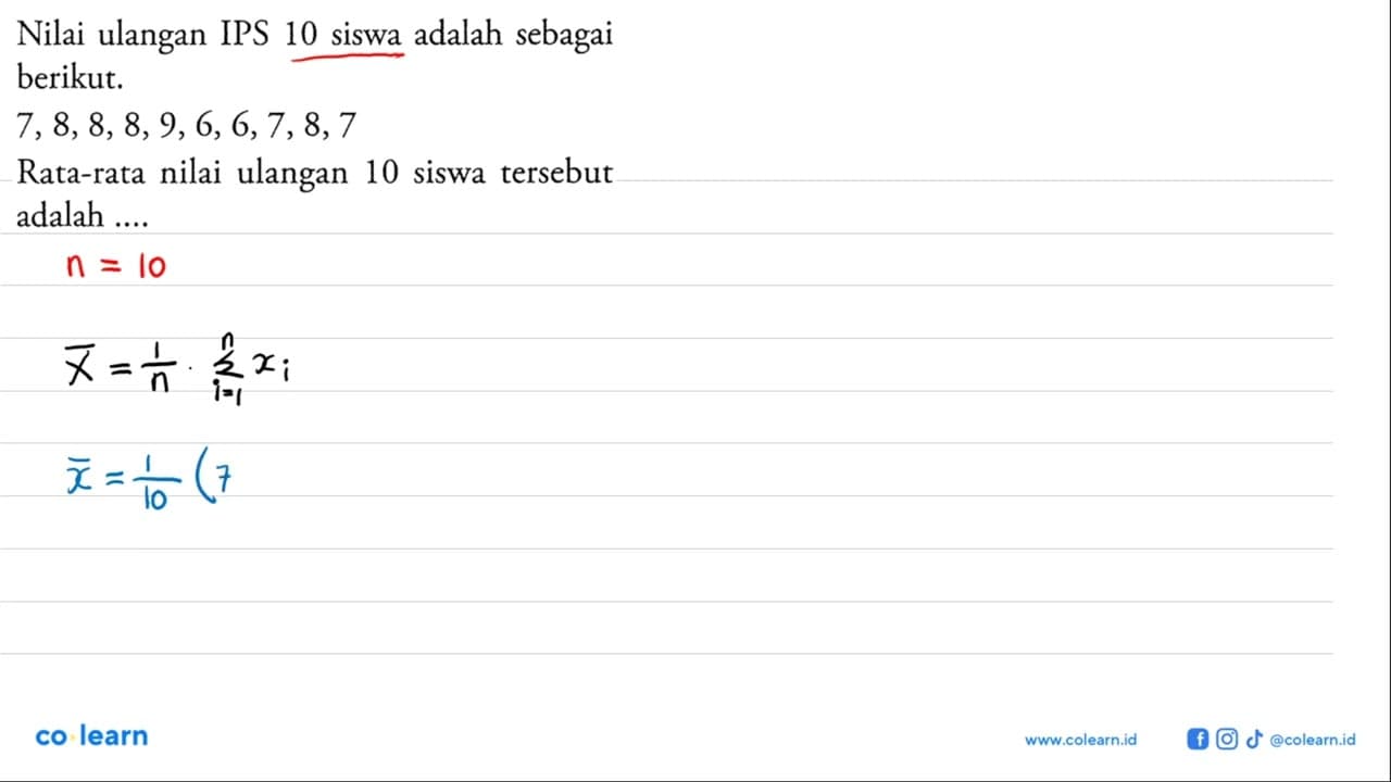 Nilai ulangan IPS 10 siswa adalah sebagai