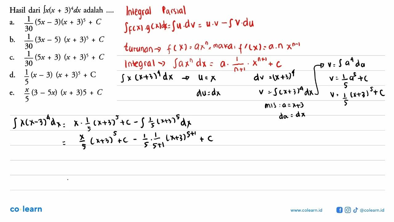 Hasil dari integral x(x+3)^4 dx adalah ...