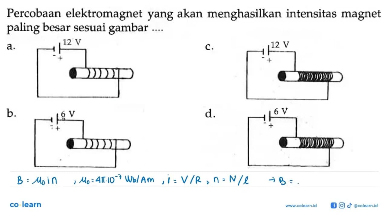 Percobaan elektromagnet yang akan menghasilkan intensitas