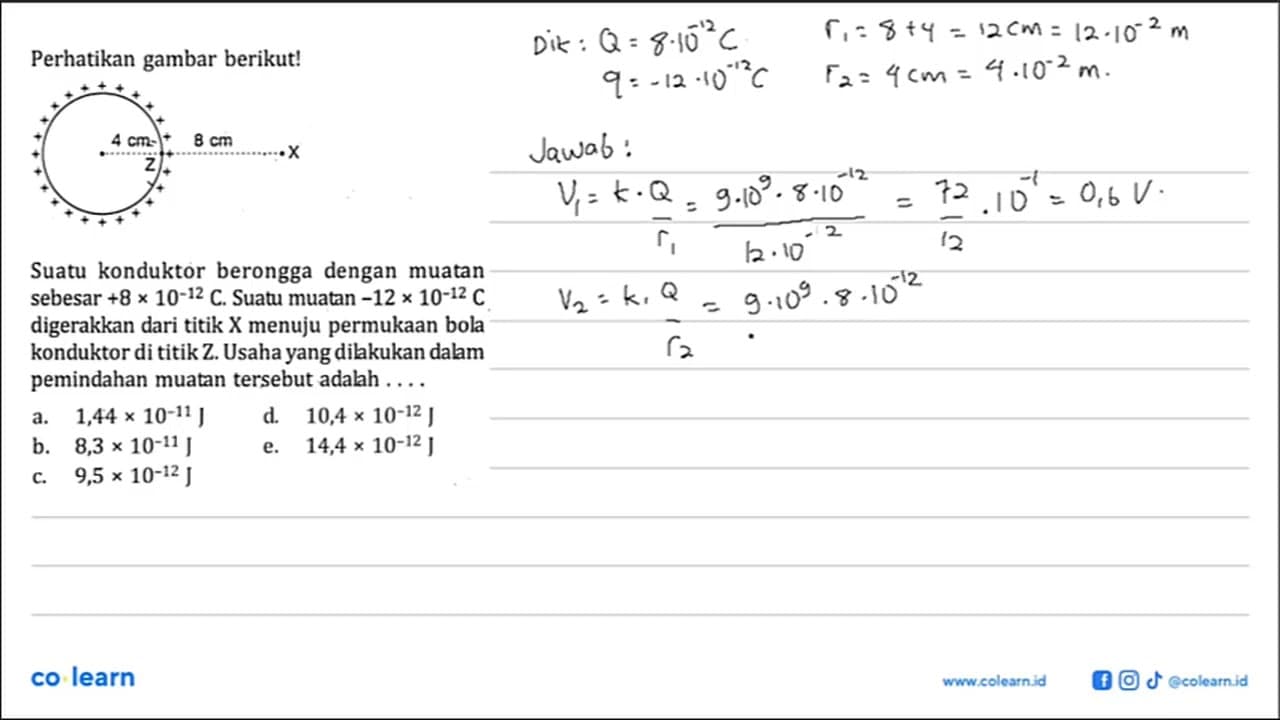 Perhatikan gambar berikut! 4 cm Z 8 cm X Suatu konduktor