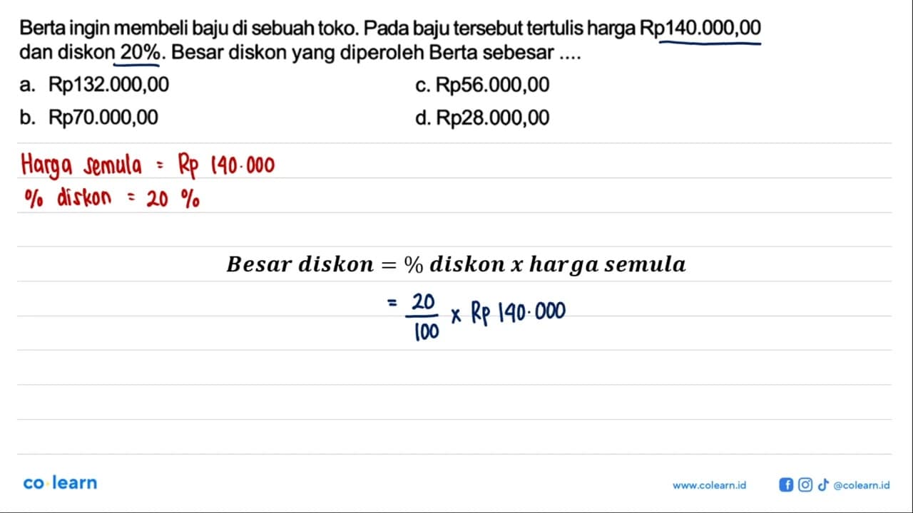 Berta ingin membeli baju di sebuah toko. Pada baju tersebut