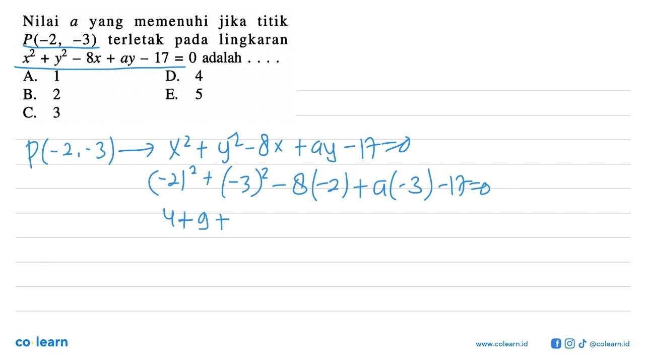 Nilai a yang memenuhi jika titik P(-2,-3) terletak pada