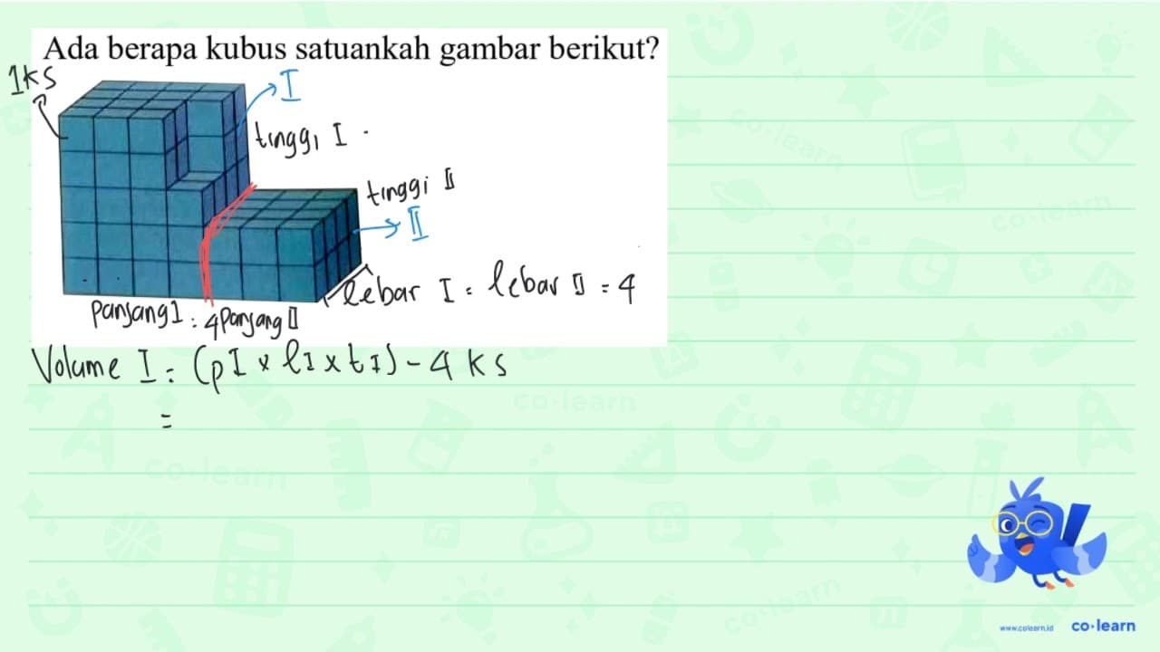 Ada berapa kubus satuankah gambar berikut?