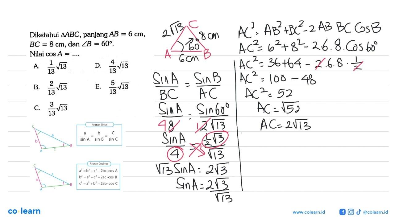 Diketahui segitiga ABC , panjang AB=6 cm , BC=8 cm , dan