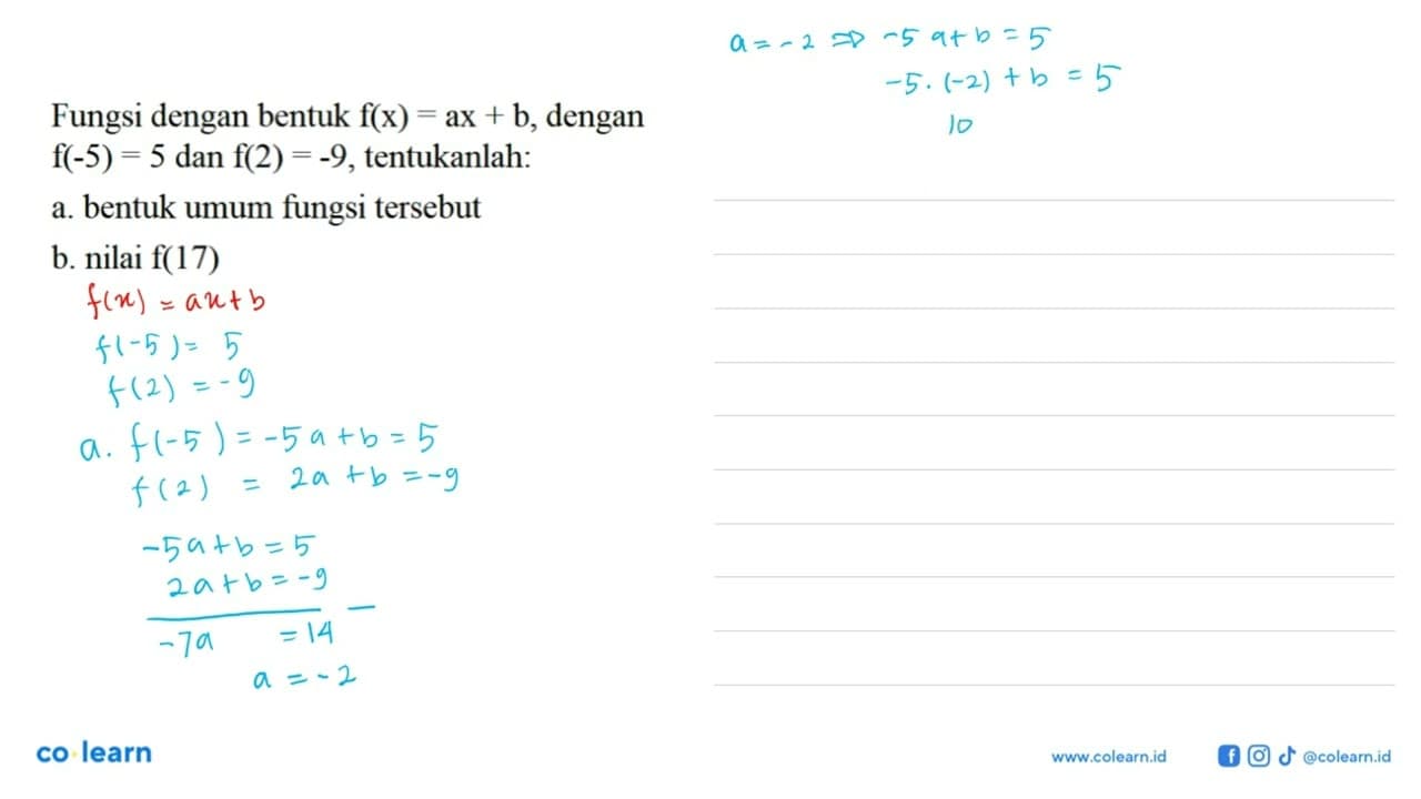 Fungsi dengan bentuk f(x) = ax + b, dengan f(-5) = 5 dan