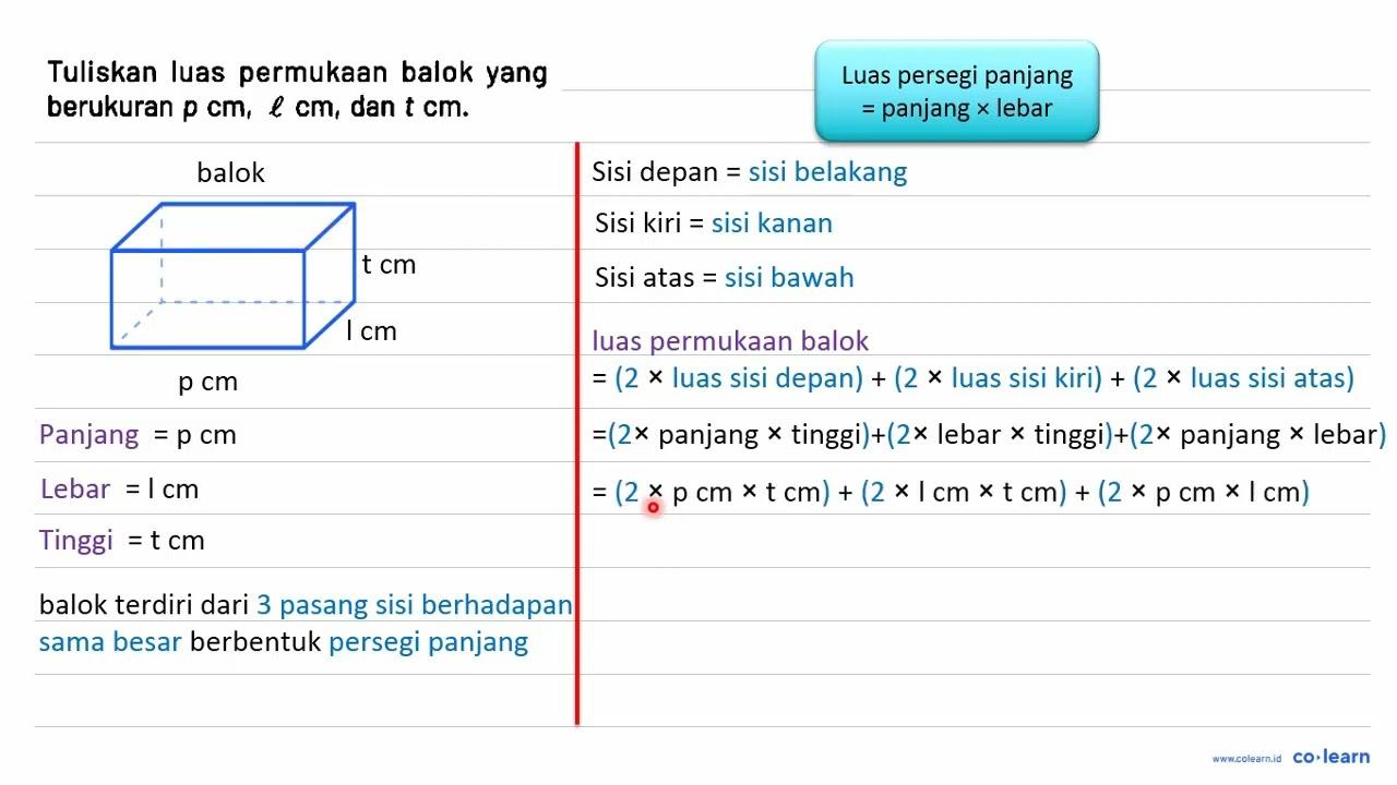 Tuliskan luas permukaan balok yang berukuran p cm, l cm,