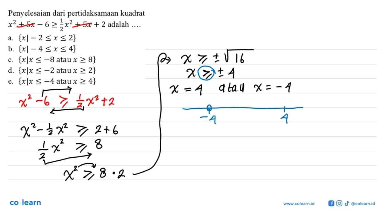 Penyelesaian dari pertidaksamaan kuadrat x^2 + 5x - 6