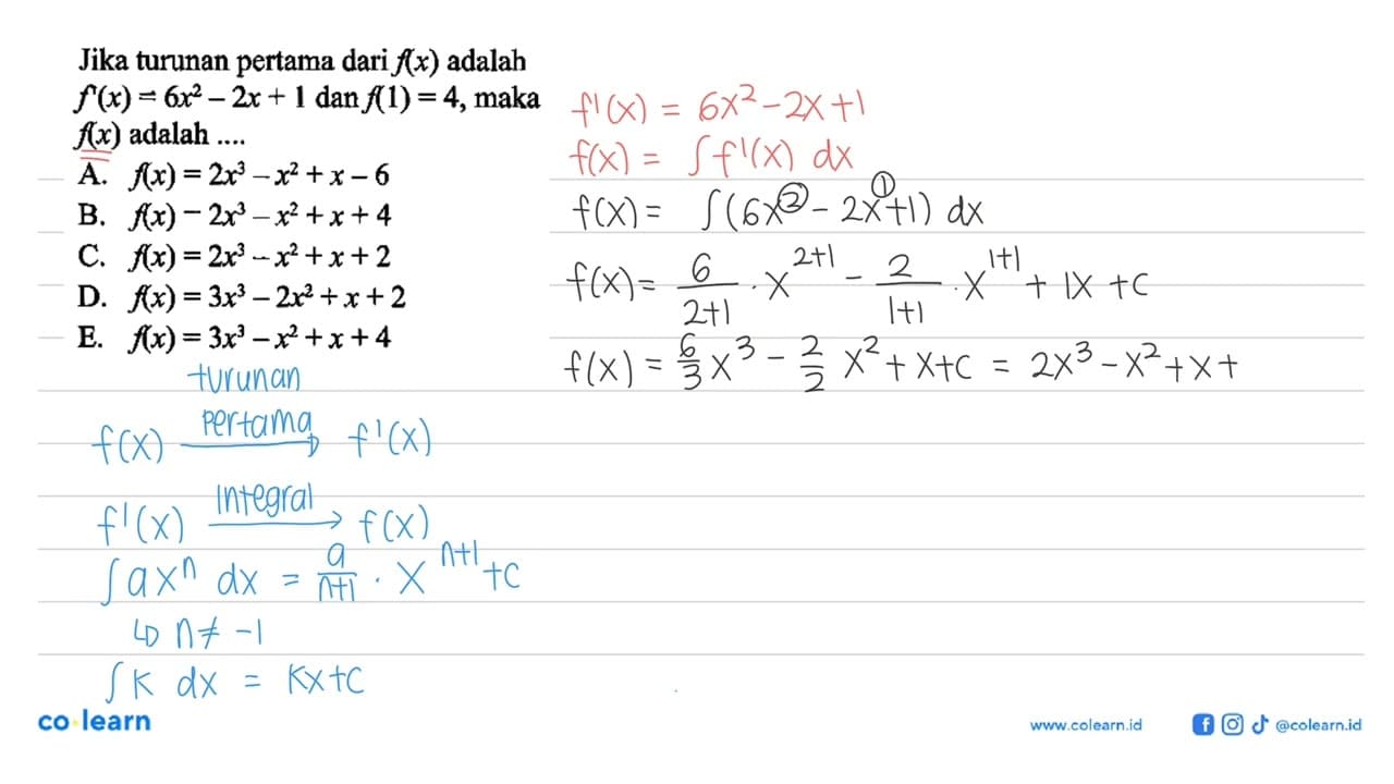 Jika turunan pertama dari f(x) adalah f'(x)=6x^2-2x+1 dan