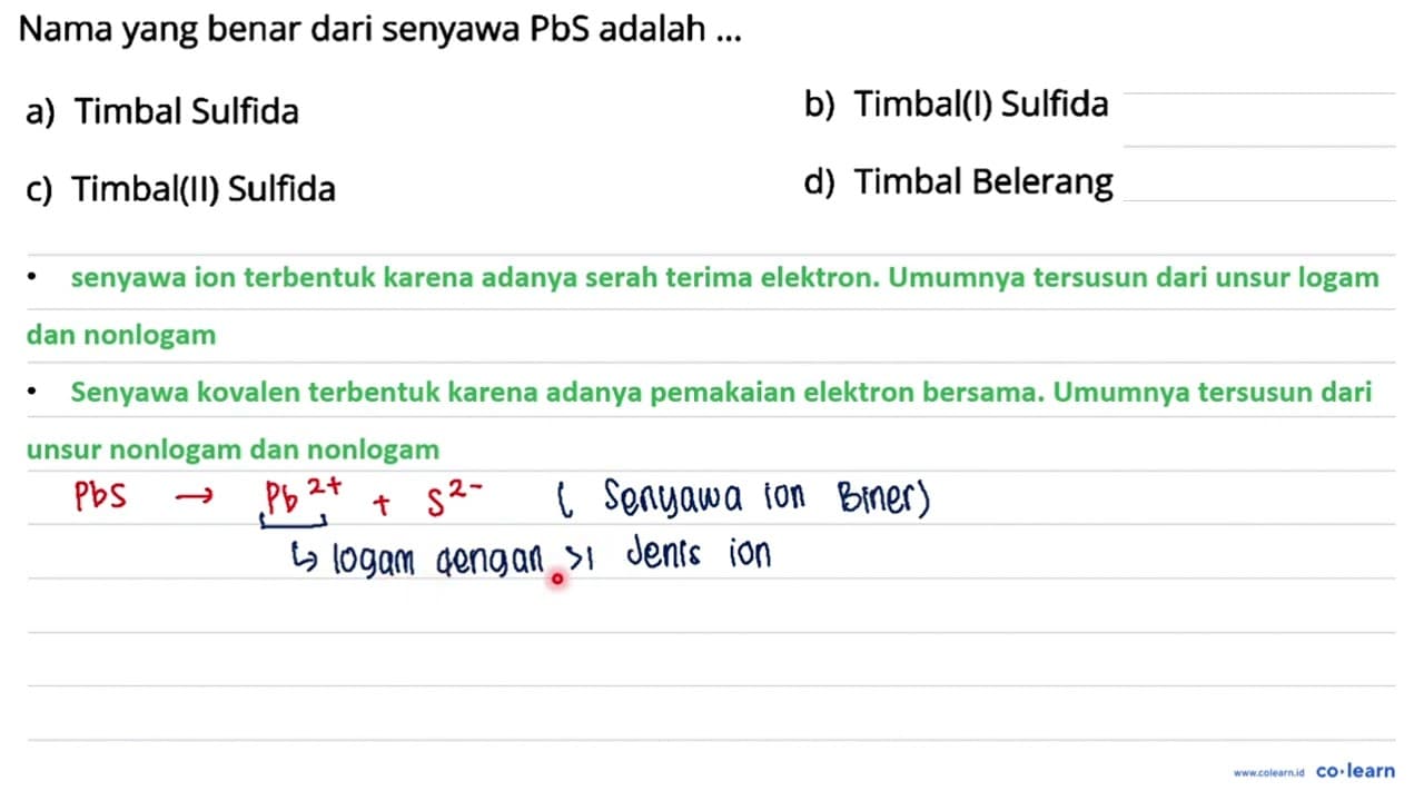 Nama yang benar dari senyawa PbS adalah ...