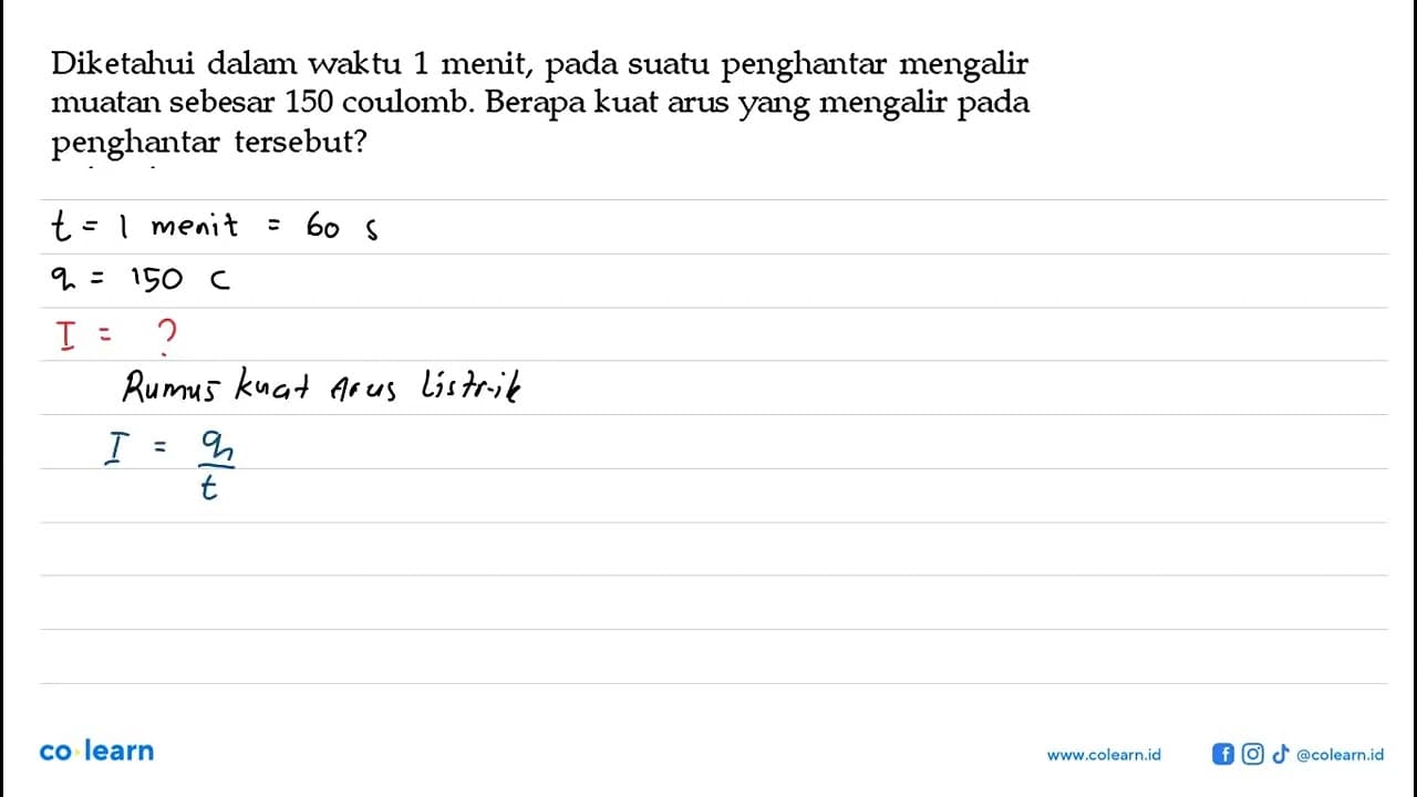 Diketahui dalam waktu 1 menit, pada suatu penghantar