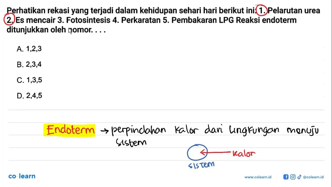 Perhatikan rekasi yang terjadi dalam kehidupan sehari hari