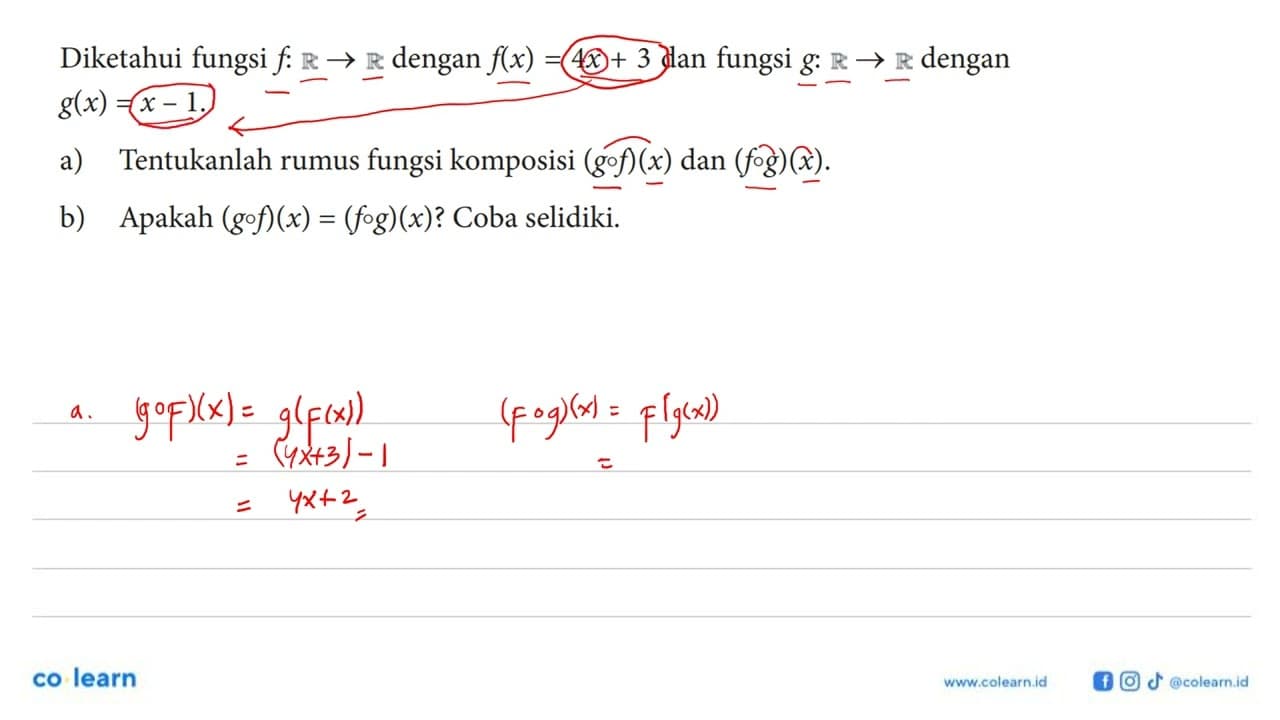 Diketahui fungsi f:R->R dengan f(x)=4x+3 dan fungsi g:R->R