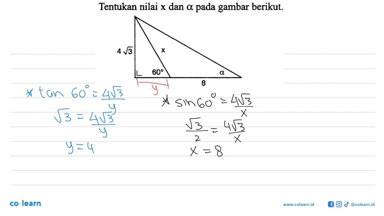 Tentukan nilai x dan a pada gambar berikut 4 akar(3) 60 8