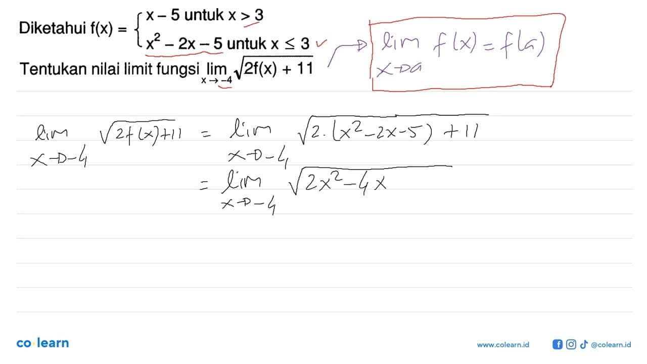 Diketahui f(x)={ x-5 untuk x>3 x^2-2x-5 untuk x<=3.