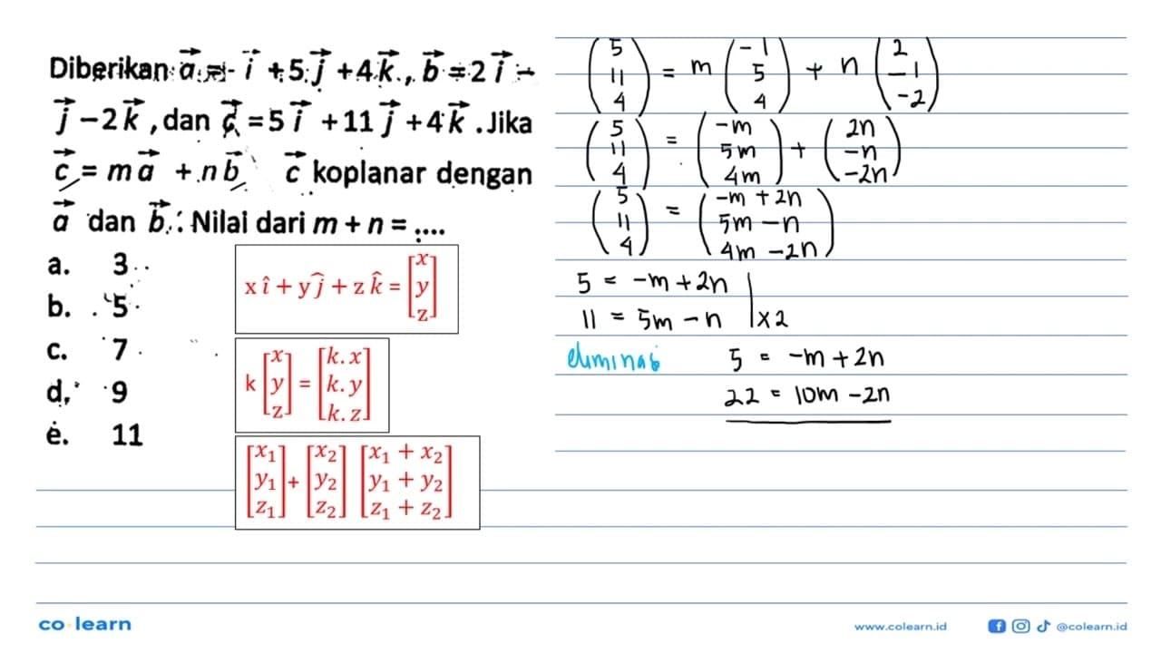 Diberikan vektor a=vektor i+ vektor j+4 vektor k, vektor